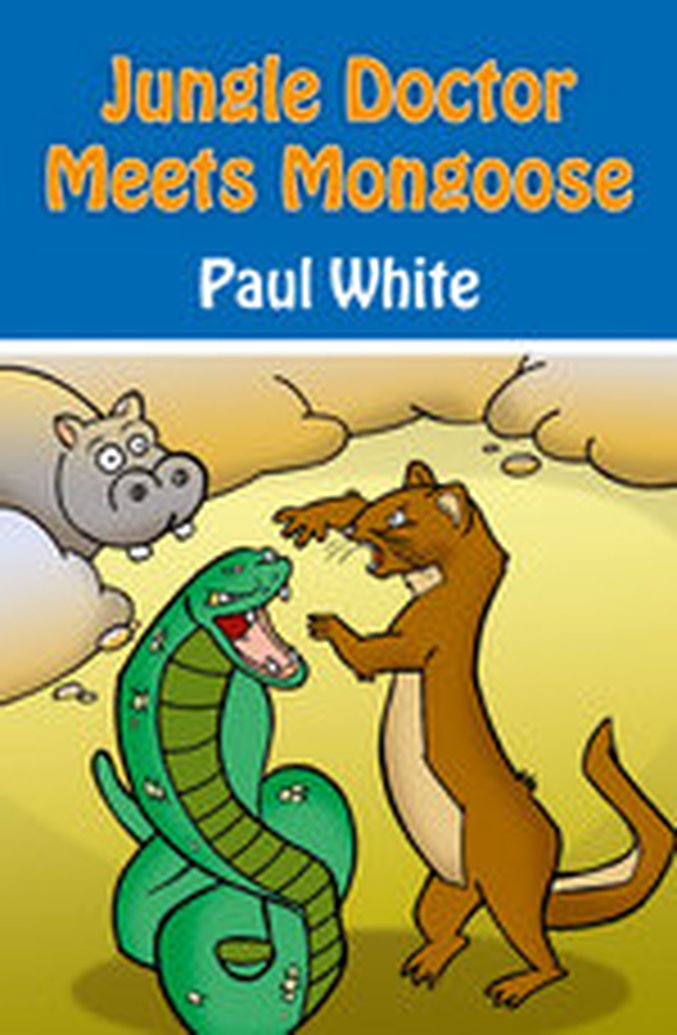 New Release: Jungle Doctor's Fables by Paul White