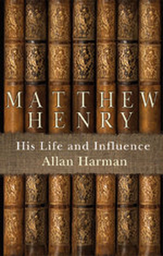 Matthew Henry: His Life and Influence Blog Tour