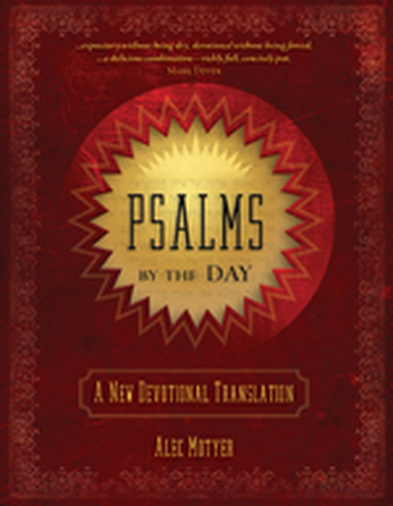 New From Alec Motyer: Psalms By the Day: A New Devotional Translation