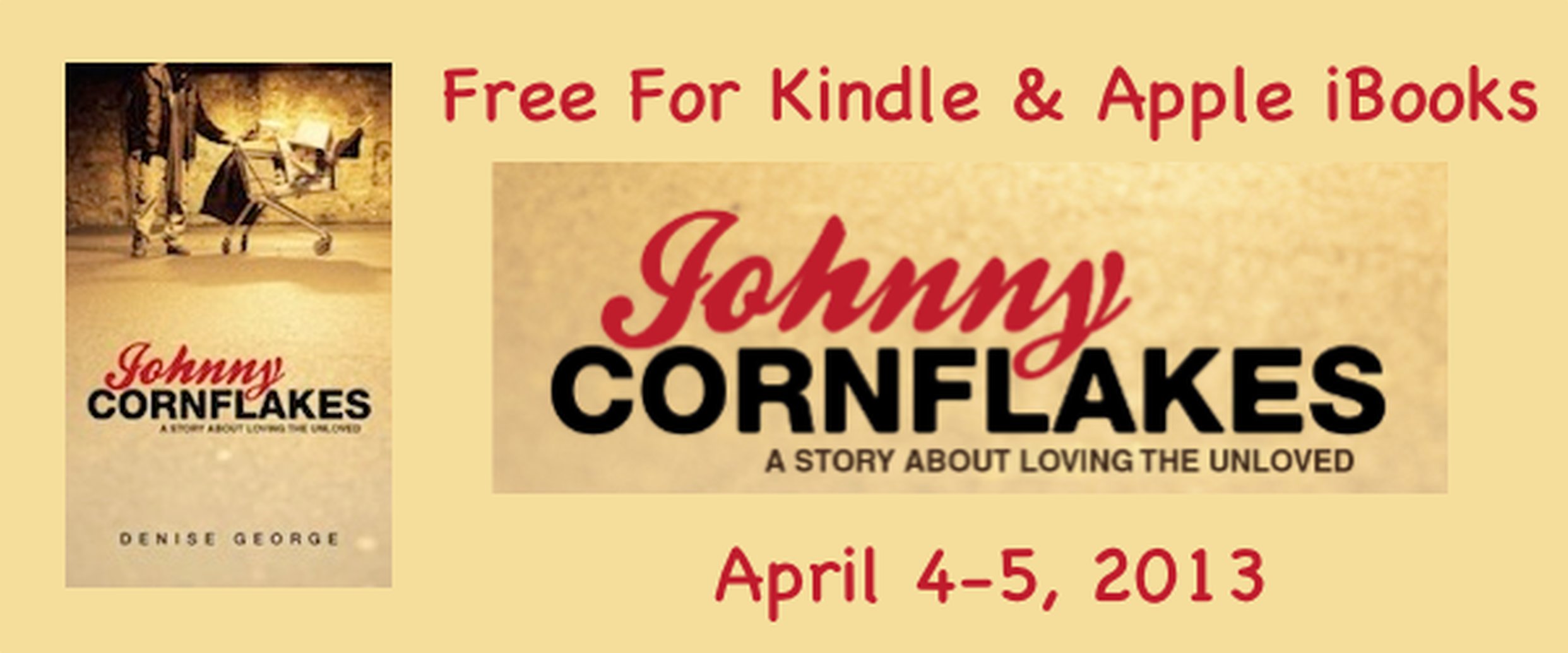 Free for Kindle & Apple iBooks - Johnny Cornflakes by Denise George