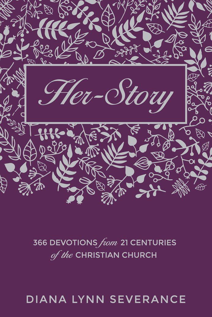 Her-Story - A daily walk with Christian women from across the centuries