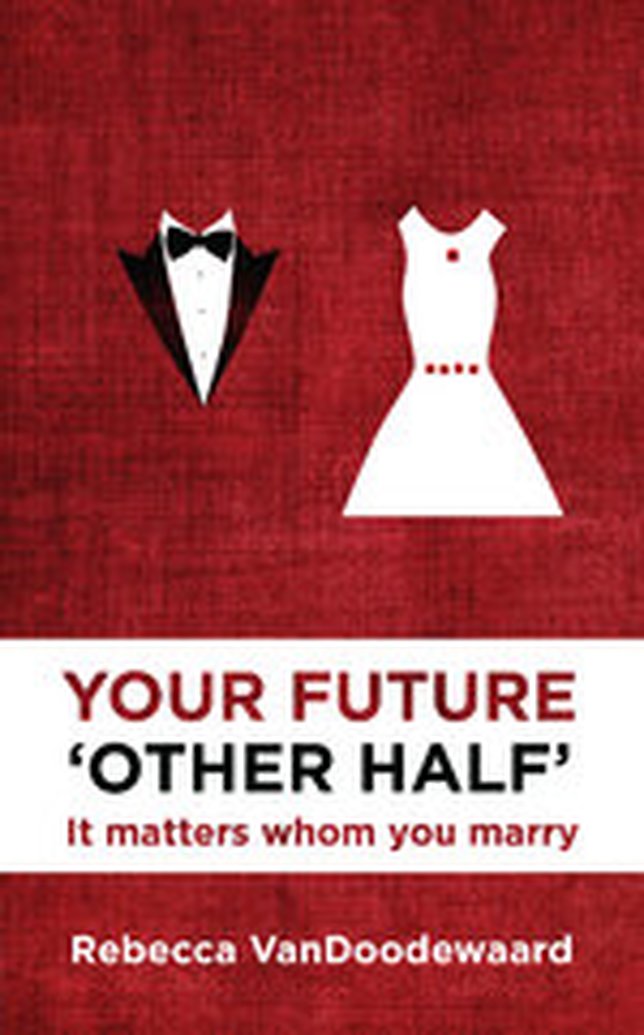 New From Rebecca VanDoodewaard: Your Future 'Other Half'