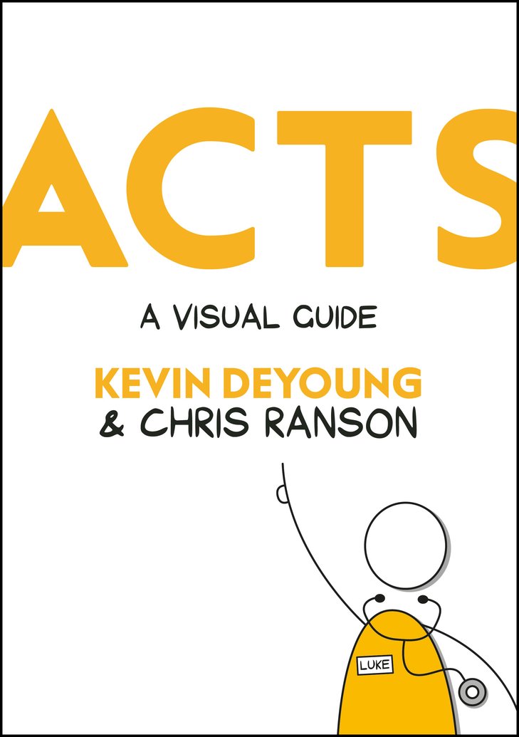 Acts: A Visual Guide