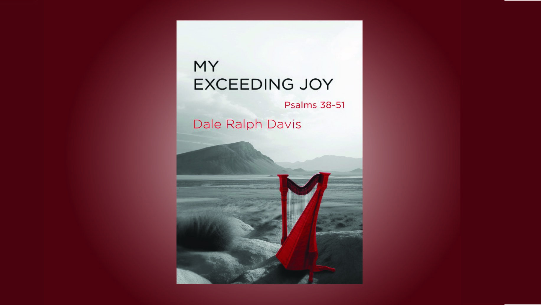 My Exceeding Joy– a blog about the Psalms