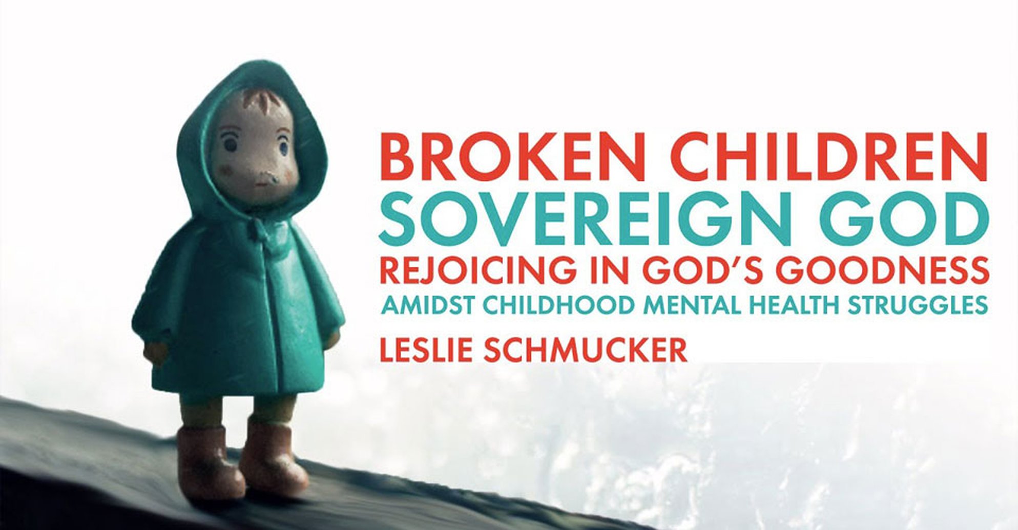 Broken Children, Sovereign God– An Overview