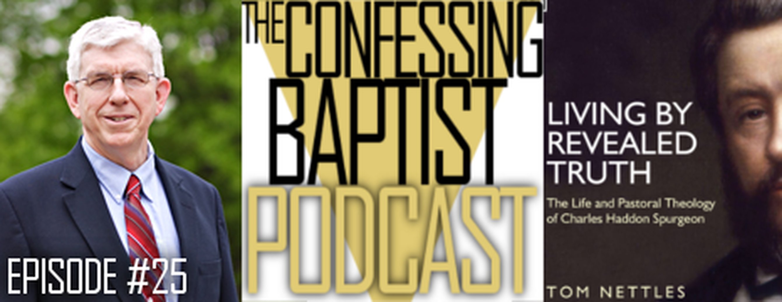 Tom Nettles Interviewed on The Confessing Baptist Podcast