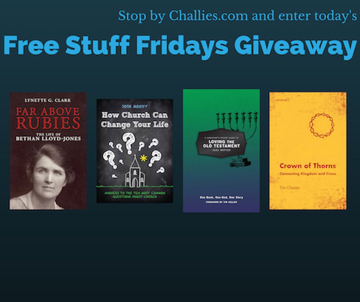 Enter The Free Stuff Fridays Giveaway Today at Challies.com