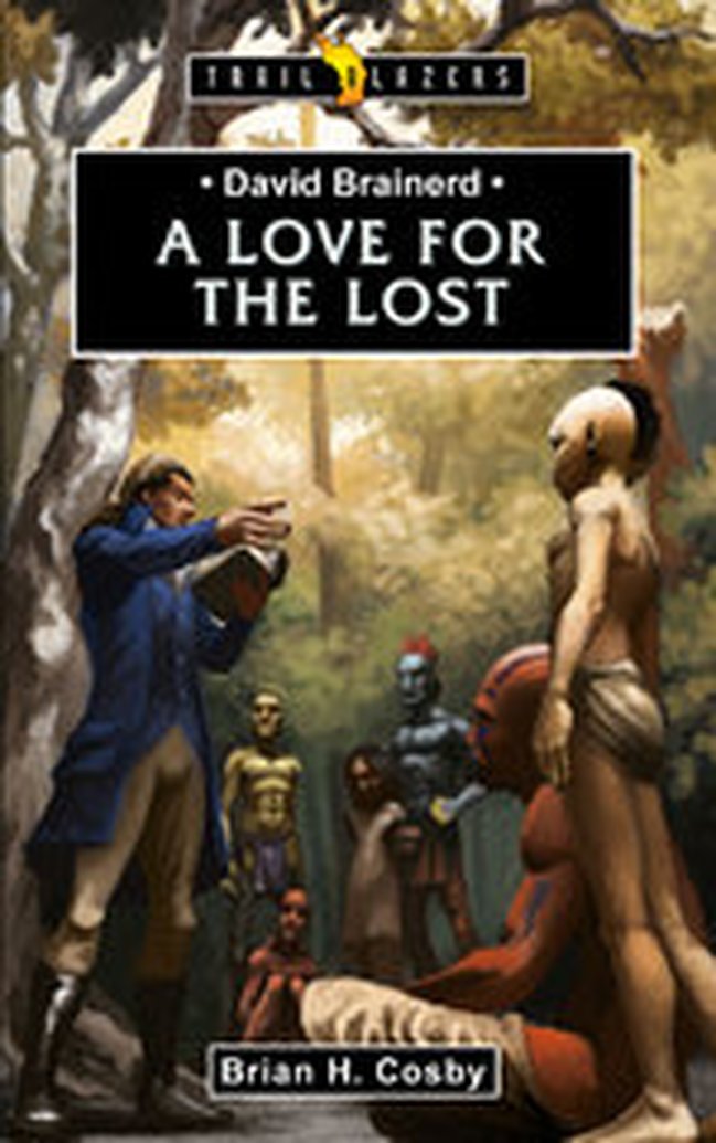 June Book Giveaway - David Brainerd:  A Love for the Lost