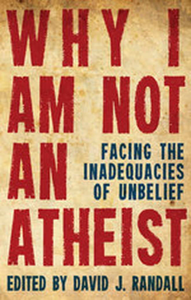 New From David J. Randall - Why I Am Not An Atheist