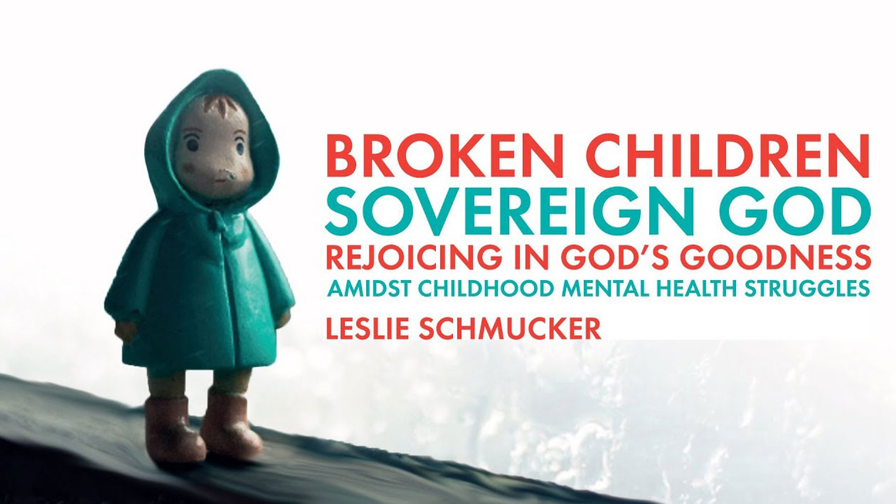 Broken Children, Sovereign God– An Overview