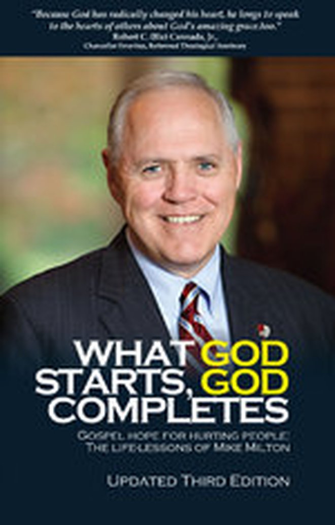 What God Starts, God Completes by Michael Milton
