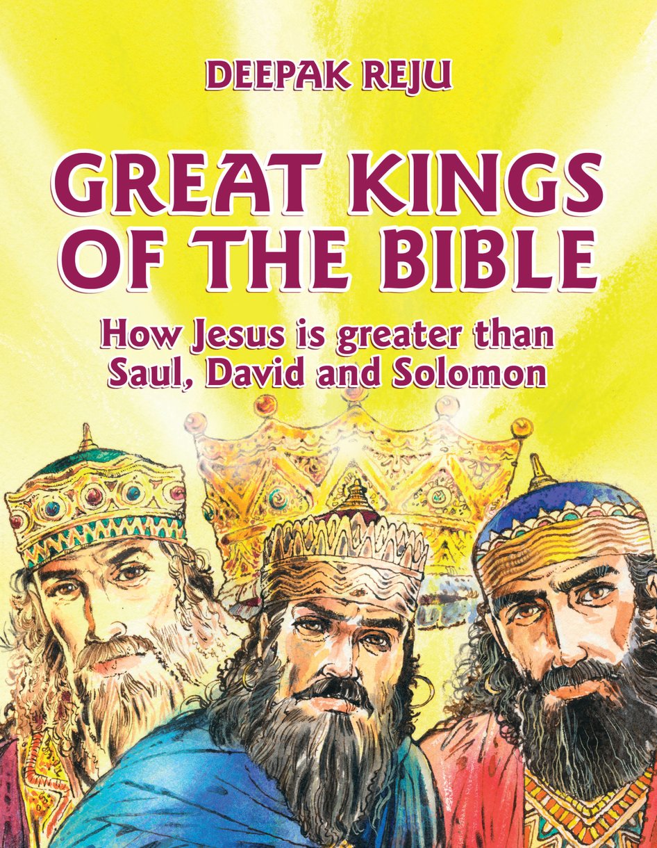 great-kings-of-the-bible-how-jesus-is-greater-than-saul-david-and