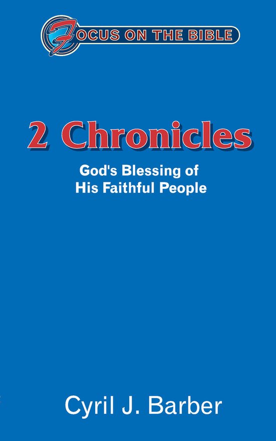 2 Chronicles, God’s Blessing of His Faithful People