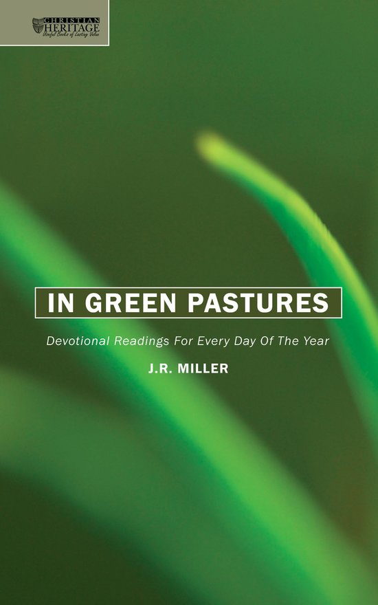 In Green Pastures, Devotional readings for every day of the year