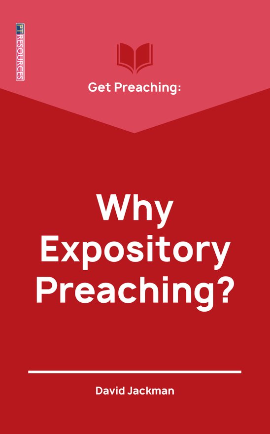 Get Preaching: Why Expository Preaching