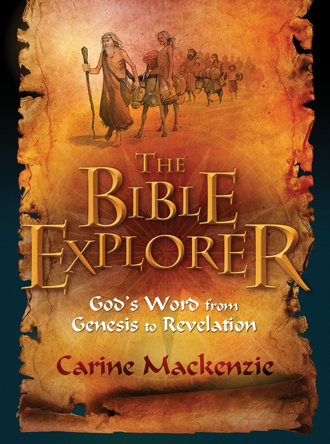 Bible Explorer, God’s Word from Genesis to Revelation