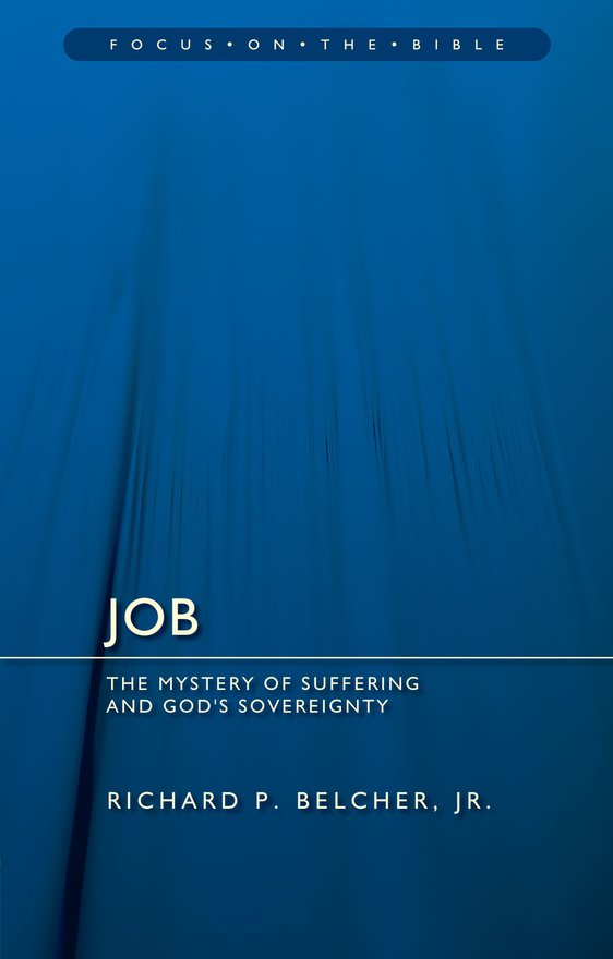 Job, The Mystery of Suffering and God's Sovereignty