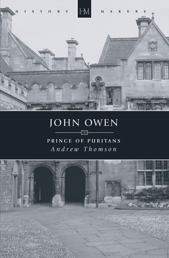 John Owen, Prince of Puritans
