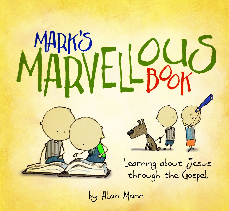 Mark's Marvellous Book, Learning about Jesus through the Gospel