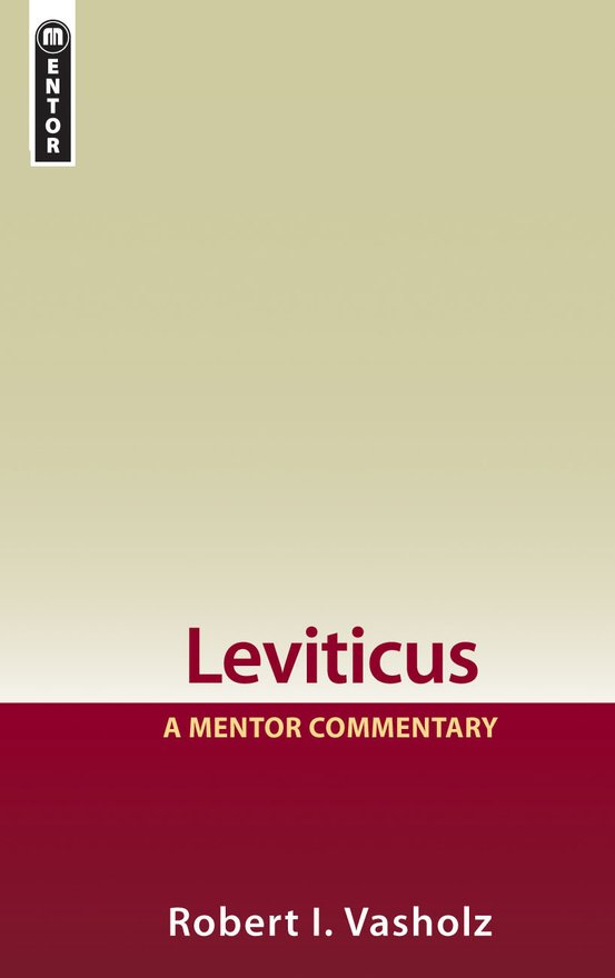 Leviticus, A Mentor Commentary