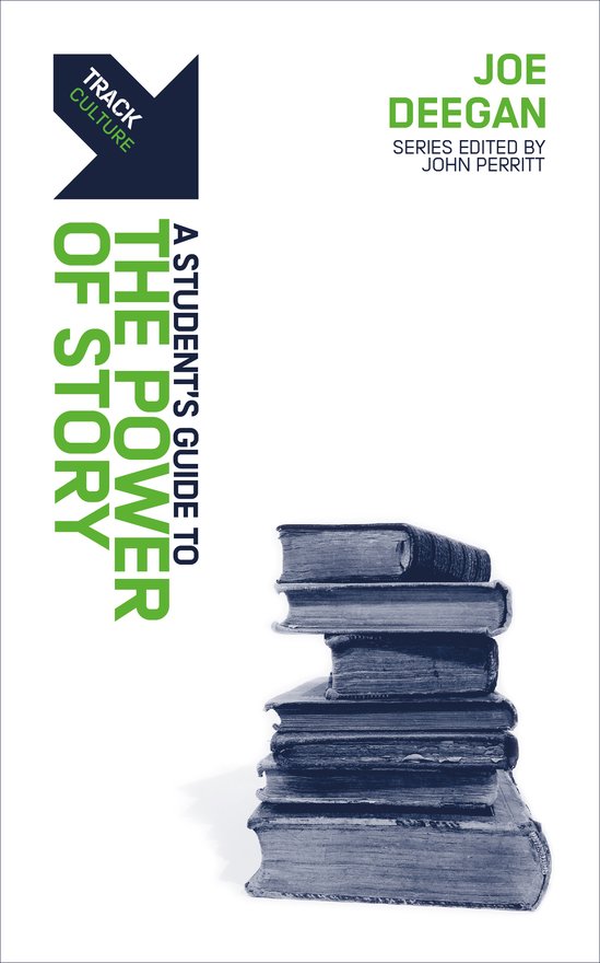 Track: The Power of Story, A Student’s Guide to the Power of Story