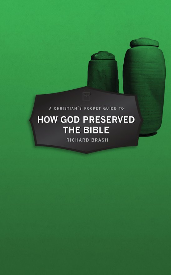 A Christian’s Pocket Guide to How God Preserved the Bible