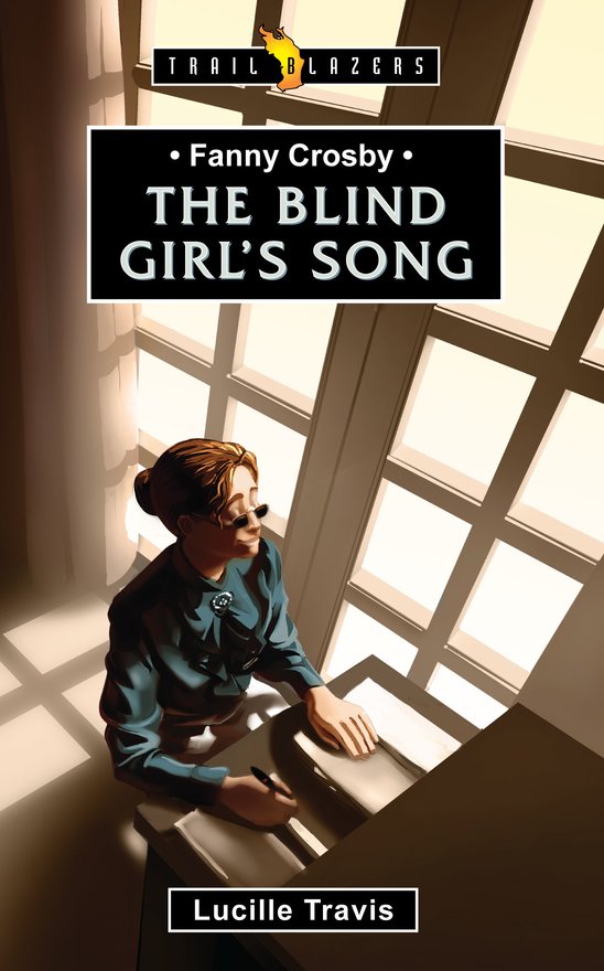 Fanny Crosby, The Blind Girl's Song