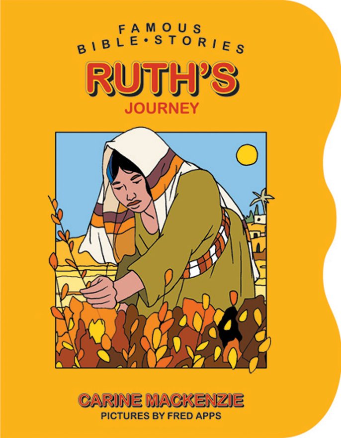 Famous Bible Stories Ruth's Journey