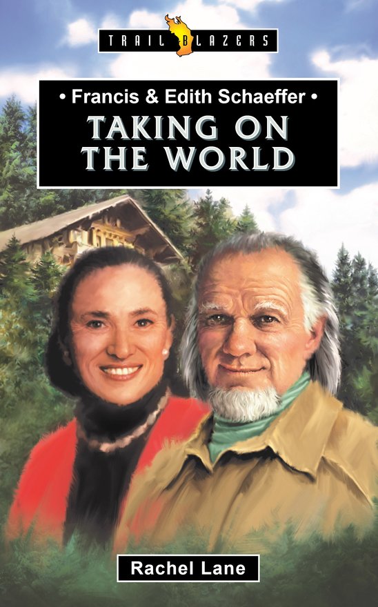 Francis & Edith Schaeffer, Taking on the World