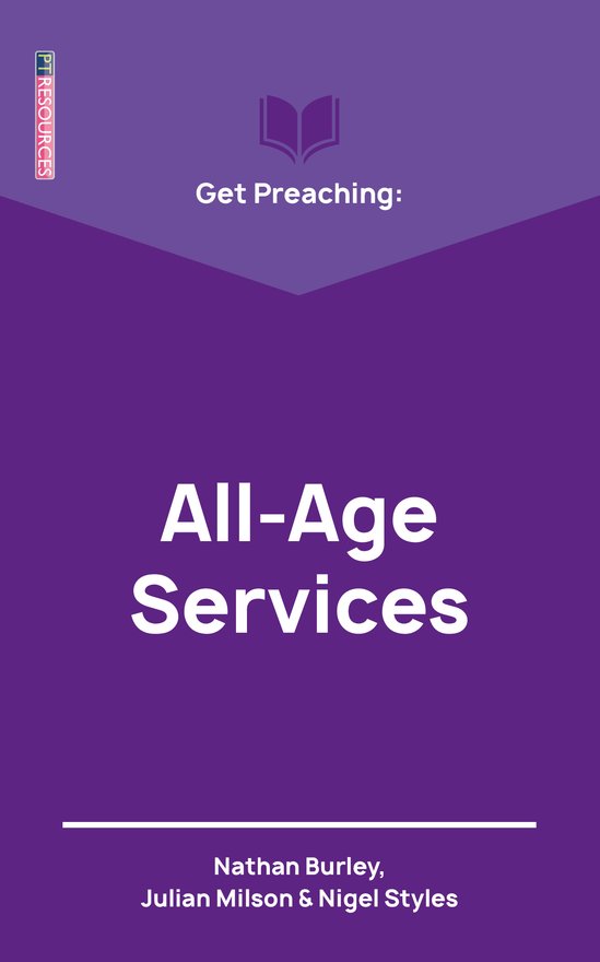 Get Preaching: All&ndash;Age Services
