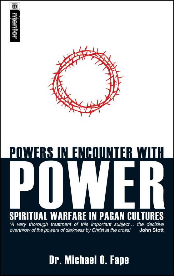 Powers in Encounter With Power, Spiritual Warfare in Pagan Cultures