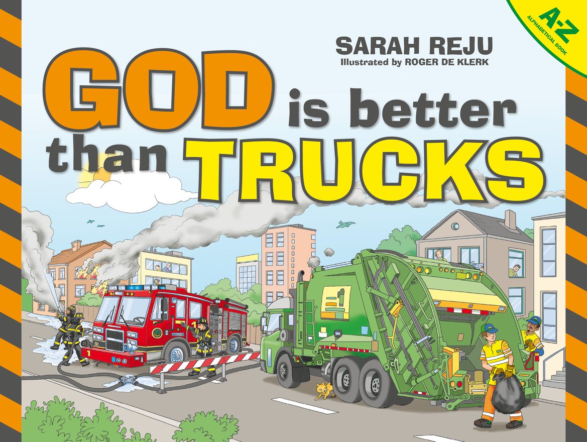 God Is Better Than Trucks, A–Z Alphabetical Book
