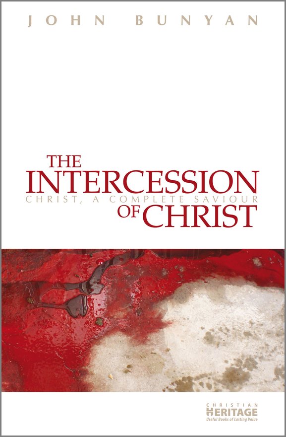 The Intercession of Christ, Christ, A Complete Saviour