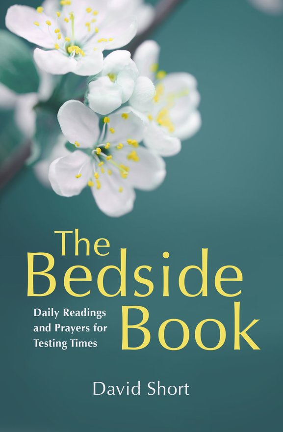 The Bedside Book, Daily Readings and Prayers for Testing Times