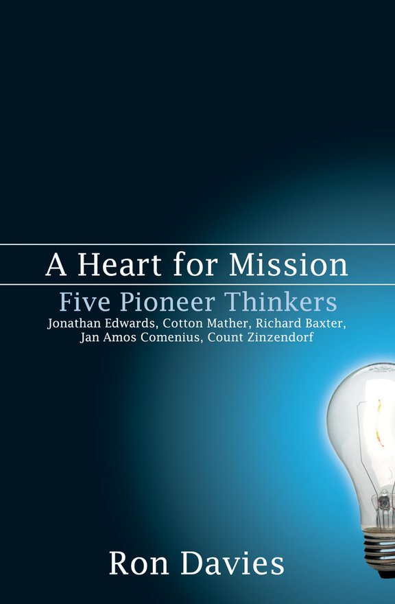 A Heart for Mission, Five Pioneer Thinkers