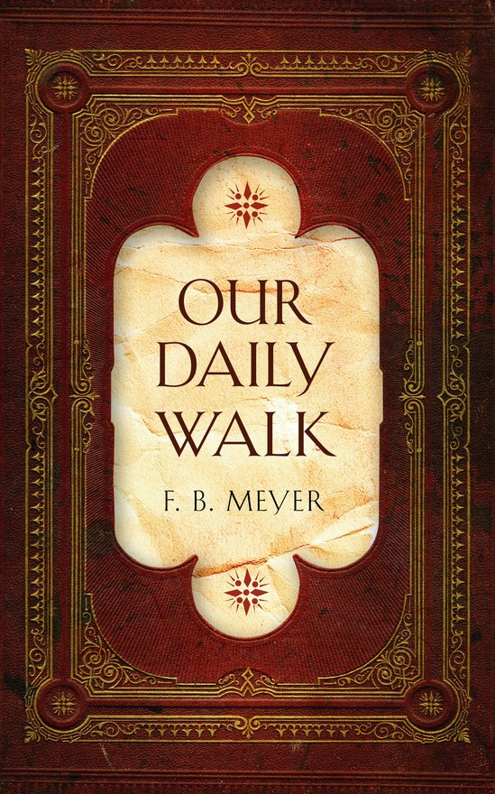 Our Daily Walk, Daily Readings