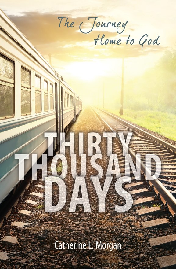 Thirty Thousand Days, The Journey Home to God