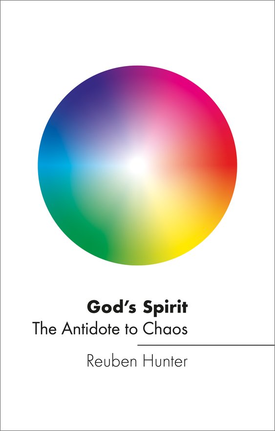 God’s Spirit, The Antidote to Chaos
