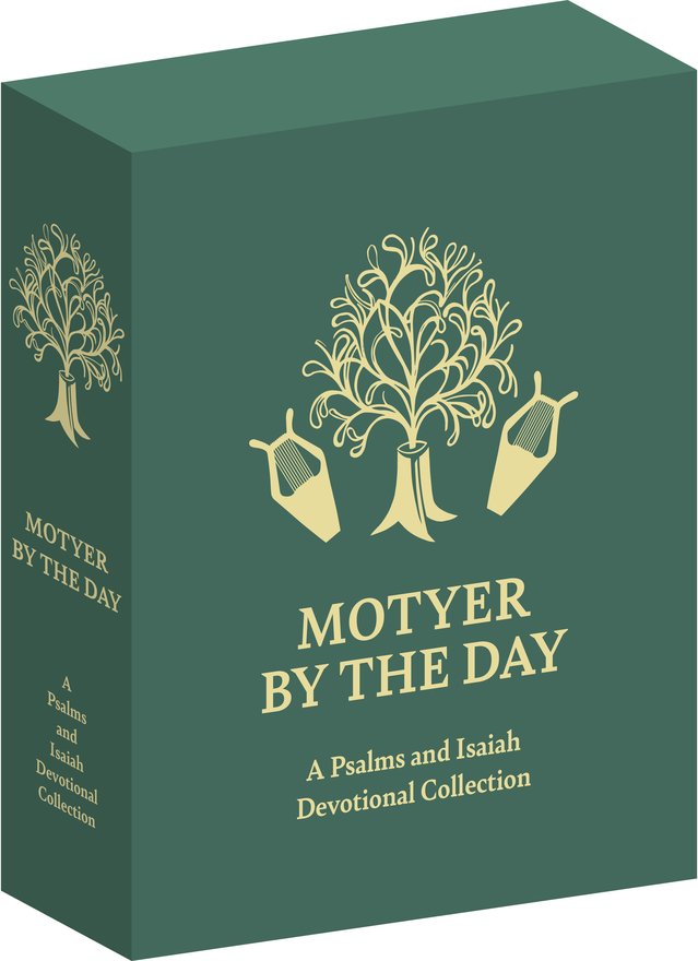 Motyer By the Day, A Psalms and Isaiah Devotional Collection