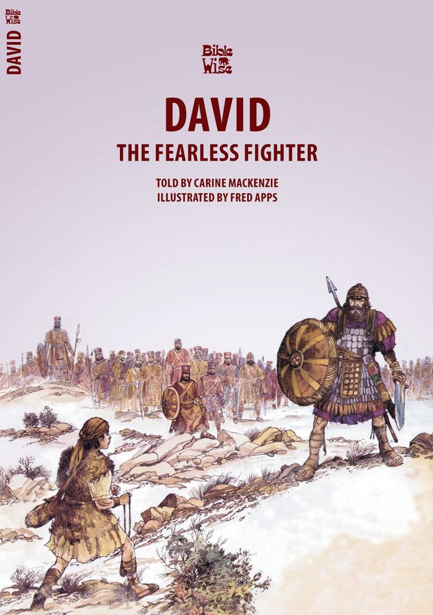David, The Fearless Fighter