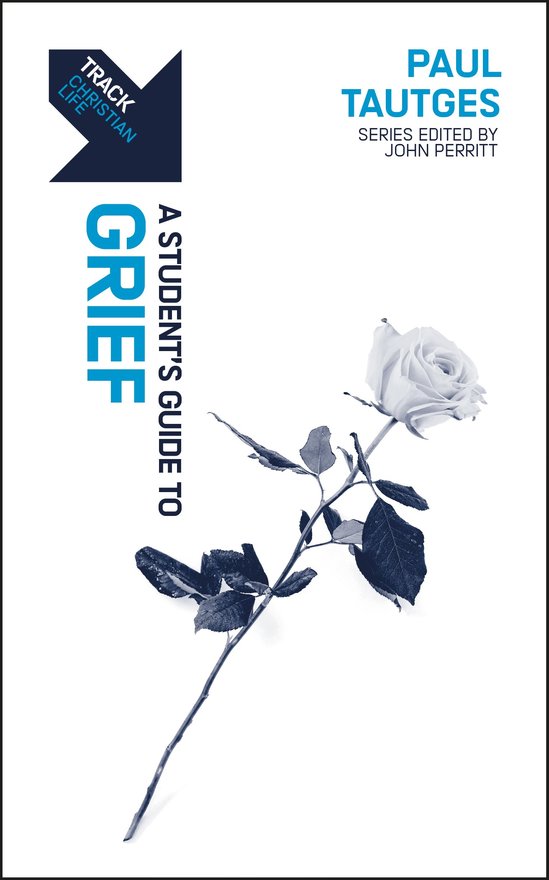Track: Grief, A Student’s Guide to Grief