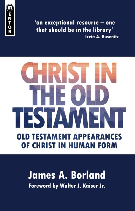 Christ in the Old Testament, Old Testament appearances of Christ in Human form