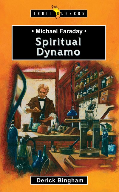 Michael FaradaySpiritual Dynamo