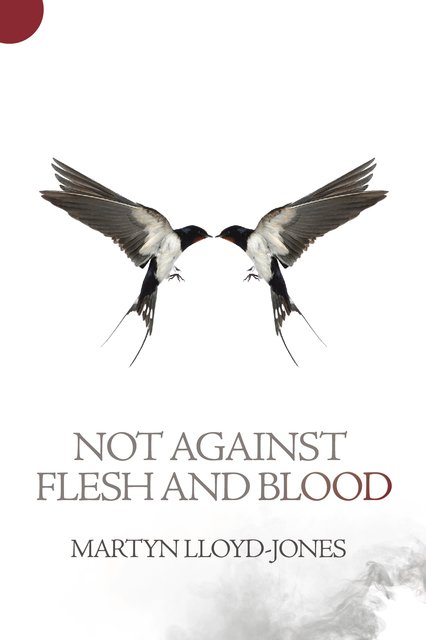 Not Against Flesh And Blood