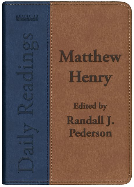 Daily Readings - Matthew Henry 