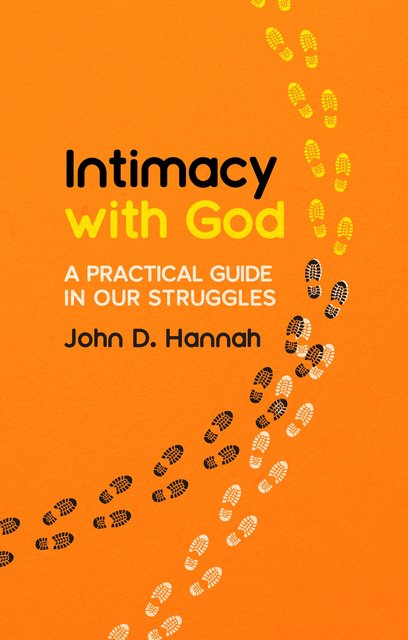 Intimacy With GodA Practical Guide in Our Struggles