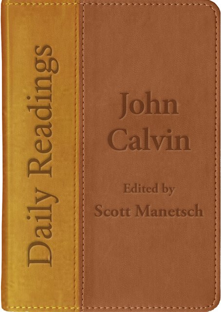 Daily Readings – John Calvin