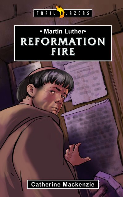 Martin LutherReformation Fire