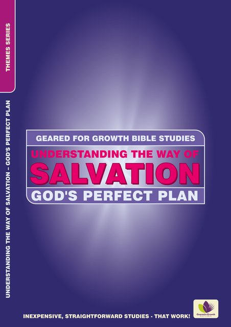 Understanding the Way of SalvationGod's Perfect Plan