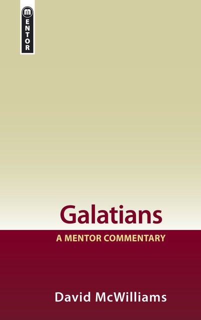 GalatiansA Mentor Commentary